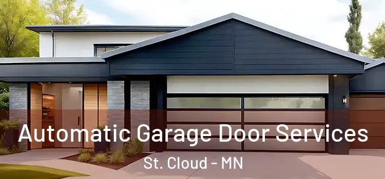  Automatic Garage Door Services St. Cloud - MN