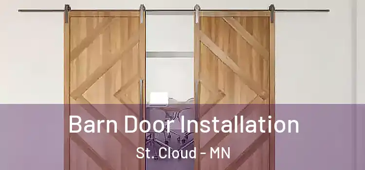 Barn Door Installation St. Cloud - MN