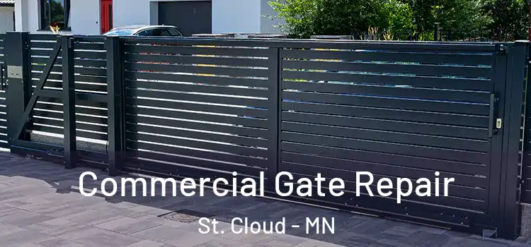 Commercial Gate Repair St. Cloud - MN