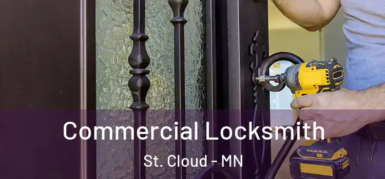 Commercial Locksmith St. Cloud - MN