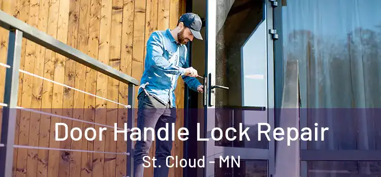 Door Handle Lock Repair St. Cloud - MN