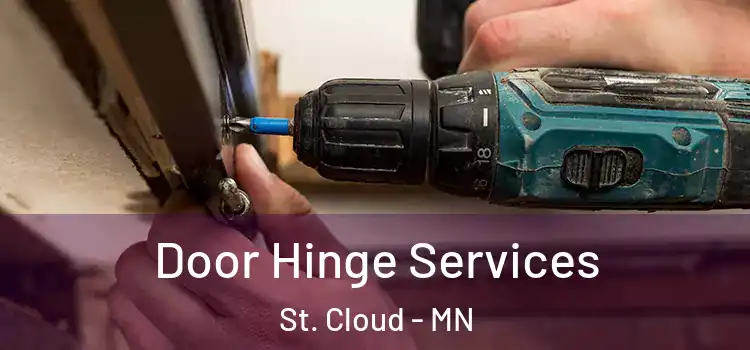 Door Hinge Services St. Cloud - MN