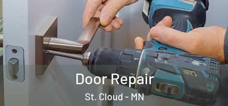 Door Repair St. Cloud - MN