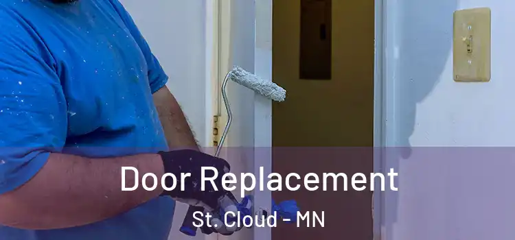 Door Replacement St. Cloud - MN