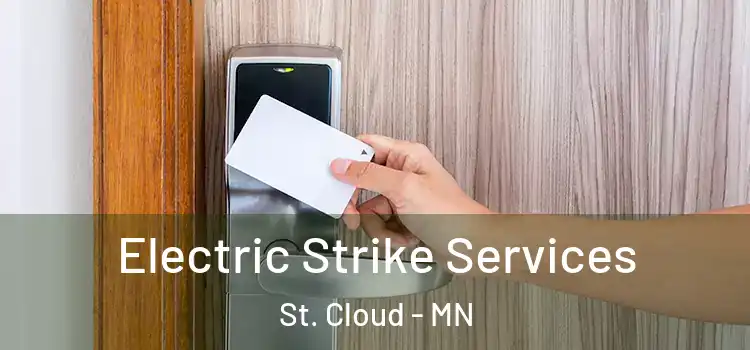 Electric Strike Services St. Cloud - MN