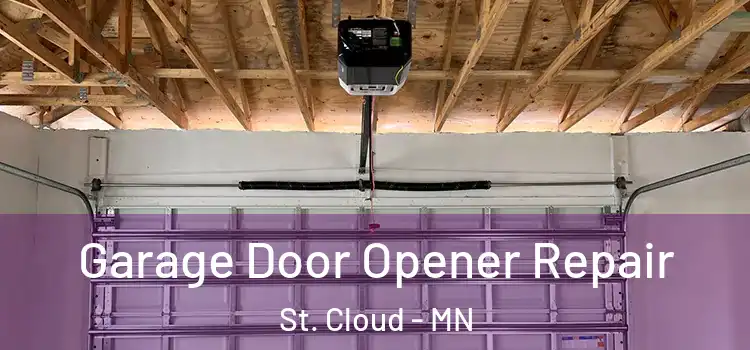  Garage Door Opener Repair St. Cloud - MN