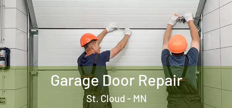  Garage Door Repair St. Cloud - MN