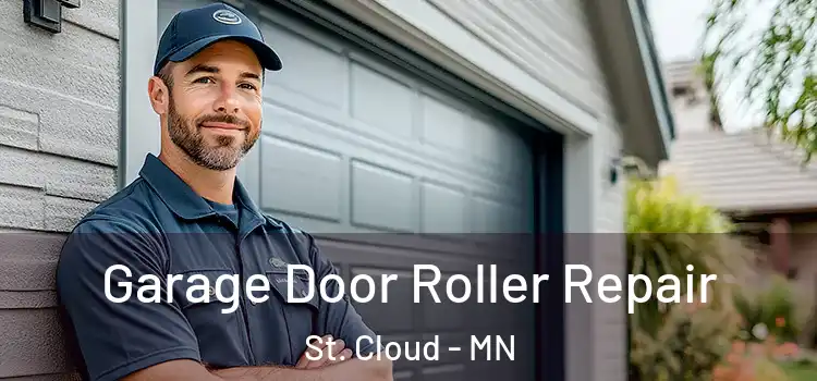  Garage Door Roller Repair St. Cloud - MN