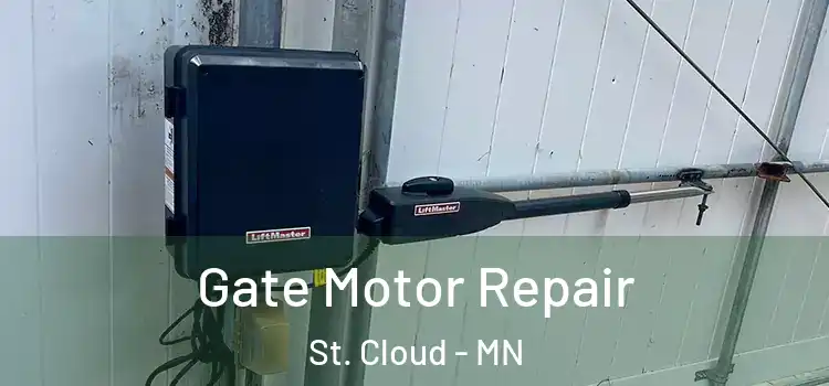 Gate Motor Repair St. Cloud - MN