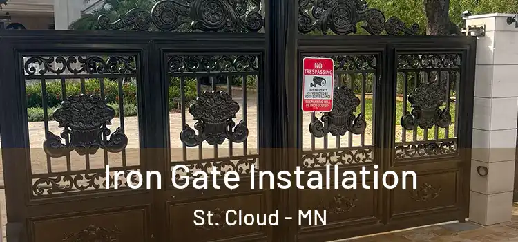 Iron Gate Installation St. Cloud - MN