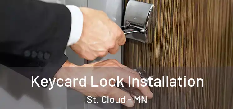 Keycard Lock Installation St. Cloud - MN