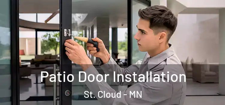 Patio Door Installation St. Cloud - MN