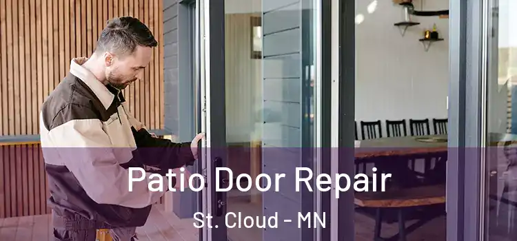 Patio Door Repair St. Cloud - MN