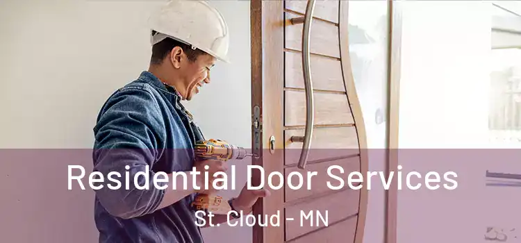 Residential Door Services St. Cloud - MN