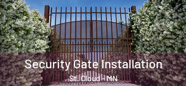 Security Gate Installation St. Cloud - MN