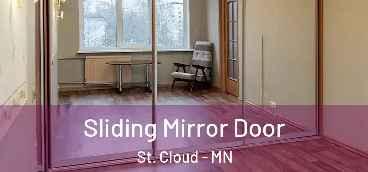  Sliding Mirror Door St. Cloud - MN