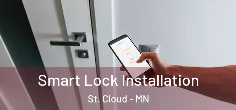 Smart Lock Installation St. Cloud - MN