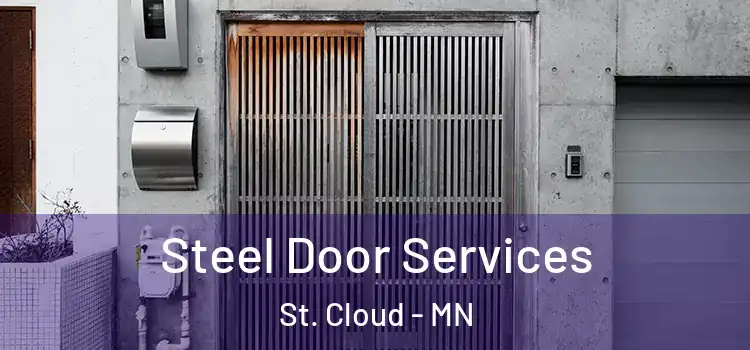 Steel Door Services St. Cloud - MN